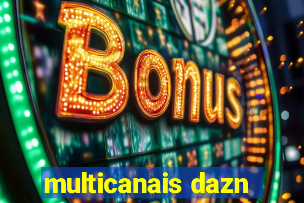 multicanais dazn